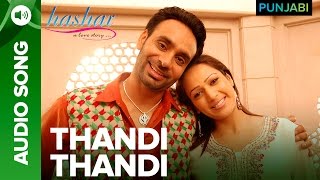 Thandi Thandi Song  Hashar Punjabi Movie  Babbu Mann [upl. by Hogle274]