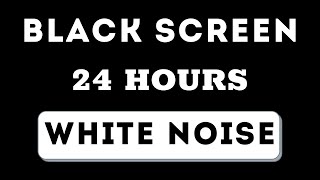 White Noise  Black screen  No ads  24 hours  Sleep Study Focus [upl. by Sibelle229]