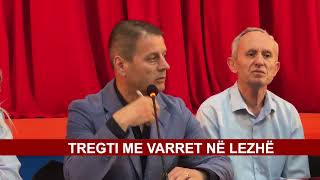 TREGTI ME VARRET NË LEZHË [upl. by Archy]