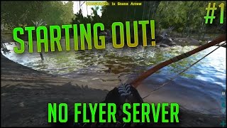 STARTING OUT w EXFIB0  PvP No Flyer Server  S3E1  ARK Lets Play [upl. by Winifield]