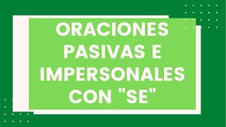 Oraciones pasivas e impersonales con quotsequot  Habilidad verbal para todos [upl. by Brita820]