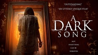 A DARK SONG 2017 Trailer HD OCCULTISM HORROR [upl. by Naillik53]