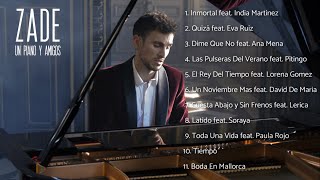 Zade Dirani  Un Piano y Amigos full playlist [upl. by Yonit334]