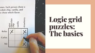 Solve Logic Grid Puzzles THE BASICS [upl. by Emelita26]