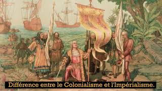 Histoire  Quelle est la Différence entre Colonialisme et Impérialisme [upl. by Esilehc]