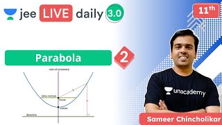 JEE 2022 Parabola L2  Unacademy JEE  IIT JEE Maths  Sameer Chincholikar [upl. by Joe35]