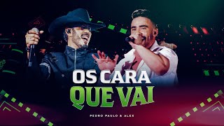 Pedro Paulo amp Alex  Os Cara Que Vai Clipe Oficial PPA 10 Anos EP3 [upl. by Akiemaj]