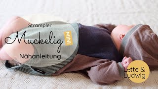 Nähanleitung StramplerBody Muckelig Mini [upl. by Duarte]