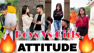 🔥 Boys Vs Girls Attitude Tik Tok Video  Girls Attitude Tik Tok Video  Viral Tik Tok Video 🔥 [upl. by Edaj]