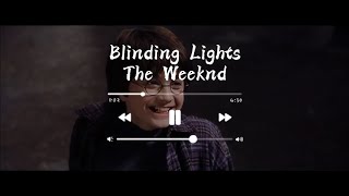 the weeknd  blinding lights lyrics  harry potter [upl. by Enawyd82]