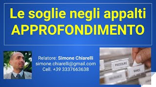 Le soglie negli appalti  APPROFONDIMENTO 06112020 [upl. by Atirec]