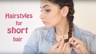 3 Easy Hairstyles For Short Hair [upl. by Ubana]