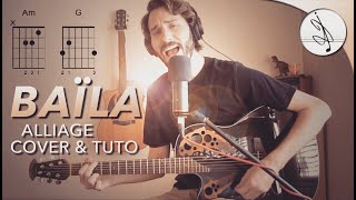 🎼 BAÏLA  Alliage COVER amp TUTO 🎶 [upl. by Netsyrk11]