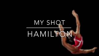 Gymnastic SHORT Floor Music  “My Shot” from Hamilton  FloorMusicCentral [upl. by Elyac]