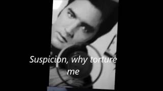 Elvis Presley  Suspicion  incl lyrics [upl. by Nadoj222]