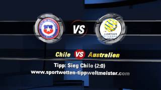 Chile Australien 1462014 WM Sportwetten Tipp [upl. by Nilad]