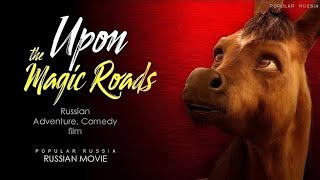 Upon The Magic Roads 2021  Adventure  Comedy  Upon The Magic Roads Full Movie Fact amp Some Details [upl. by Grace]