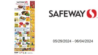 Safeway Weekly Ad US  05292024  06042024 [upl. by Nigel]