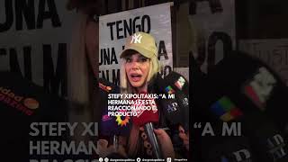 STEFY XIPOLITAKIS REVELÓ QUE A VICKY LE ESTÁ REACCIONANDO EL PRODUCTO silvinaluna [upl. by Decima569]