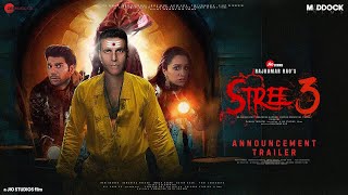 Stree 3  Official Trailer  Shraddha Kapoor  Akshay Kumar Rajkumar Rao Pankaj T Dinesh Stree 2 [upl. by Jannel550]