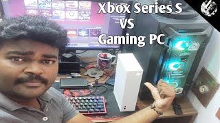 Xbox Series S vs Gaming PC  My First impression [upl. by Lowney868]