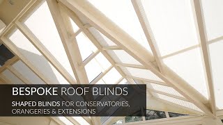 Bespoke Roof Blinds for Lanterns Conservatories and Orangeries [upl. by Guerin]