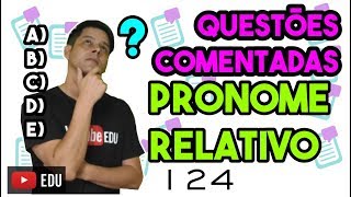 Questão 124 Pronome relativo e Funções do QUE [upl. by Niveek741]