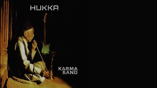 Karma Band  Hukka Mero with Lyrics [upl. by Ennaj]