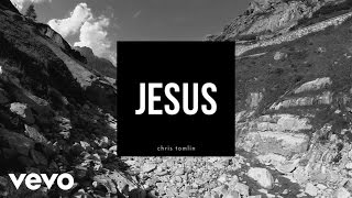 Chris Tomlin  Jesus Lyrics And Chords [upl. by Arikat]