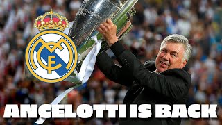 CARLO ANCELOTTI IS BACK  New Real Madrid Coach [upl. by Bubb]