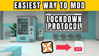 EASIEST WAY TO INSTALL MODS  LOCKDOWN Protocol [upl. by Anier345]