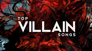 Top Villain Songs LYRICS [upl. by Oniger]