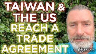 Taiwan and the US Reach a Trade Deal  Peter Zeihan [upl. by Anthea]