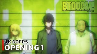 Btooom  Opening 1 4K 60FPS  Creditless  CC [upl. by Narhem541]