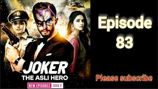 Joker The Asli Hero Pocket fm Episode 83  joker the asli hero episode 83  joker episode 83 [upl. by Sproul]