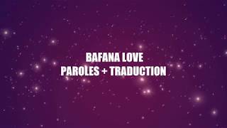 Fally Ipupa  Bafana Love Traduction  Paroles [upl. by Brackely197]