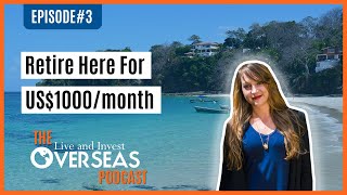 Panama’s Top 10 Retirement Hot Spots  Live and Invest Overseas Podcast [upl. by Kass]