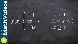 Find the values a and b that make the piecewise function continuous [upl. by Albertine]