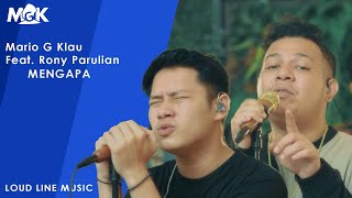 RONY PARULIAN Ft MARIO G KLAU  MENGAPA  Live session with MONE BAND LOUD LINE MUSIC [upl. by Arocet]