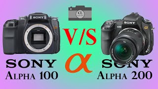 Sony Alpha 100 vs Sony Alpha 200 [upl. by Lenuahs406]