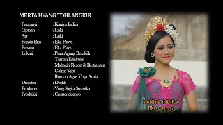 Kaniya Indira  Mertha Hyang Tohlangkir [upl. by Borchert]