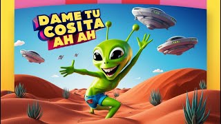 Dame Tu Cosita Ah Ah 👽 Dancing Green Alien 👽 Techno Reggaeton [upl. by Corsiglia243]