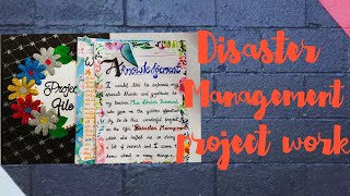 Disaster Management Project  Social Science  For Class 9th and 10th [upl. by Leff129]