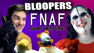 Bloopers from FNAF DARK REMAINS [upl. by Messere]