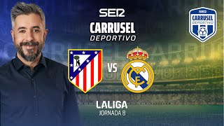 ¡CARRUSEL CANALLA EN DIRECTO ⚽️ ATLÉTICO DE MADRID 1  1 REAL MADRID LaLiga 2425 Jornada 8 [upl. by Conni551]