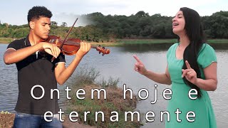 🎶 Ontem hoje e eternamente Hino 347  CCB 🎶 Participação especial Maycon Alves [upl. by Llenrac]