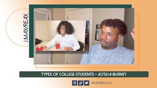 Types of College Students  Alysha Burney  REACTION [upl. by Andrei]