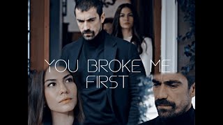 Zeynep amp Mehdi ღ You broke me first [upl. by Swehttam]