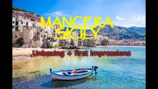 MANCERA SICILY  Unboxing amp First Impressions [upl. by Seroled686]