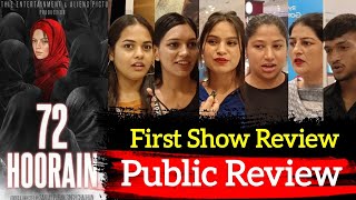 72 Hoorain Public Review  72 Hoorain Movie Review 72 Hoorain public review 72 Hoorain public talk [upl. by Yelmene]